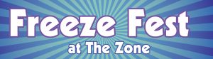 freeze fest at the zone banner