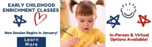 early childhood enrichment classes in person OR virtual
