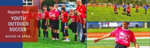 register for youth soccer now - begins in april